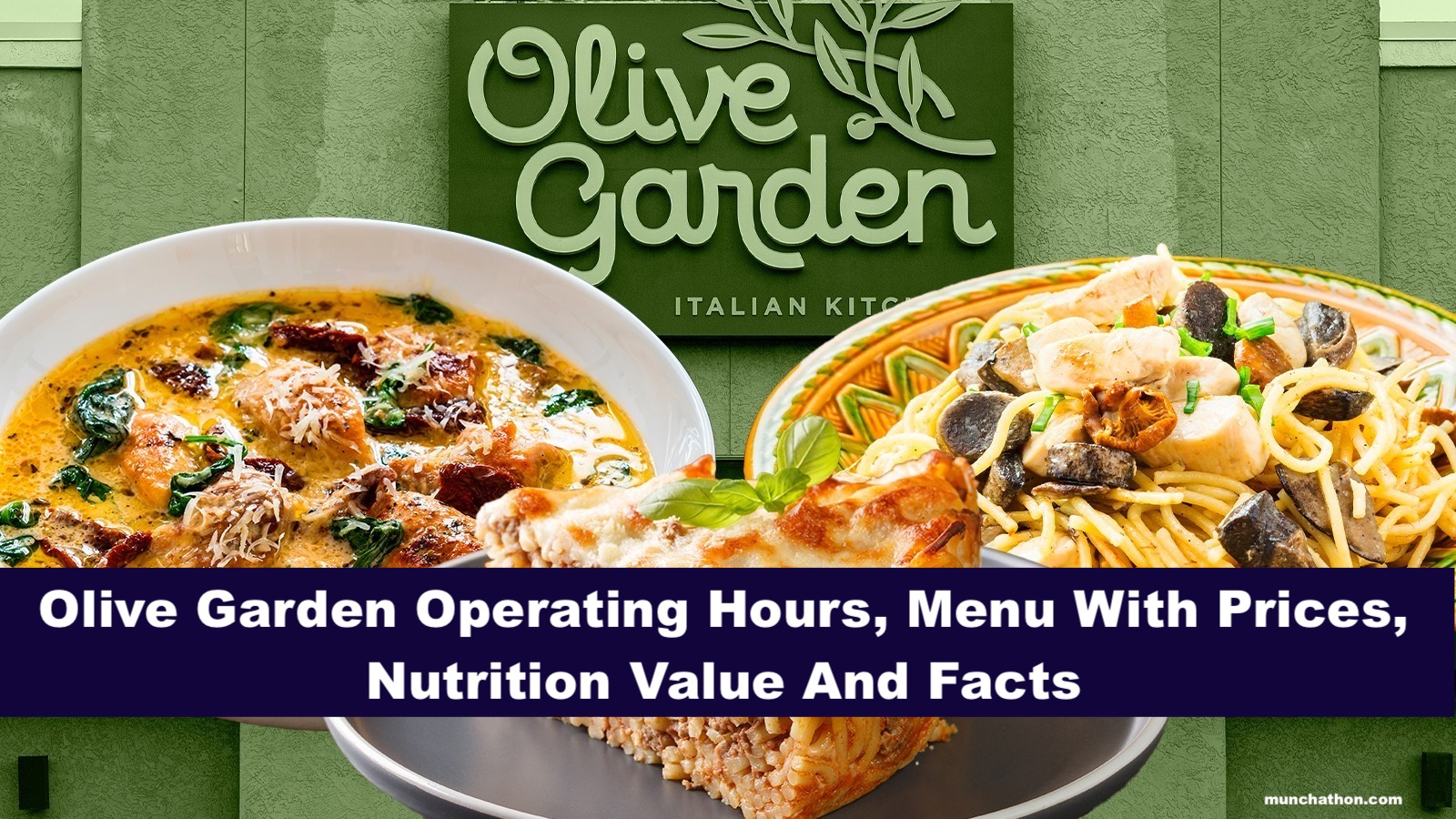 Olive Garden Operating Hours, Menu With Prices, Nutrition Value And Facts