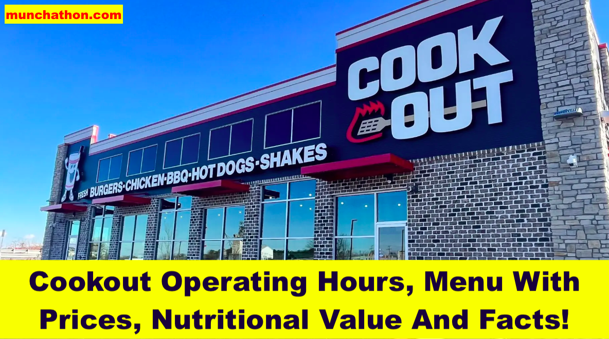 Cookout Operating Hours, Menu With Prices, Nutritional Value And Facts