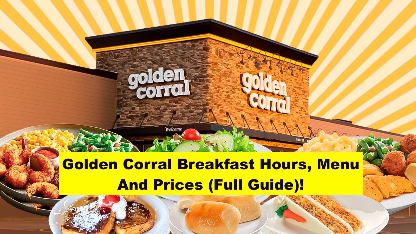 Golden Corral Breakfast Hours, Menu And Prices (Full Guide)!