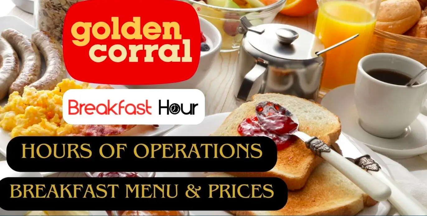 Golden Corral Hours, Menu With Prices, Nutritional & Allergen Information