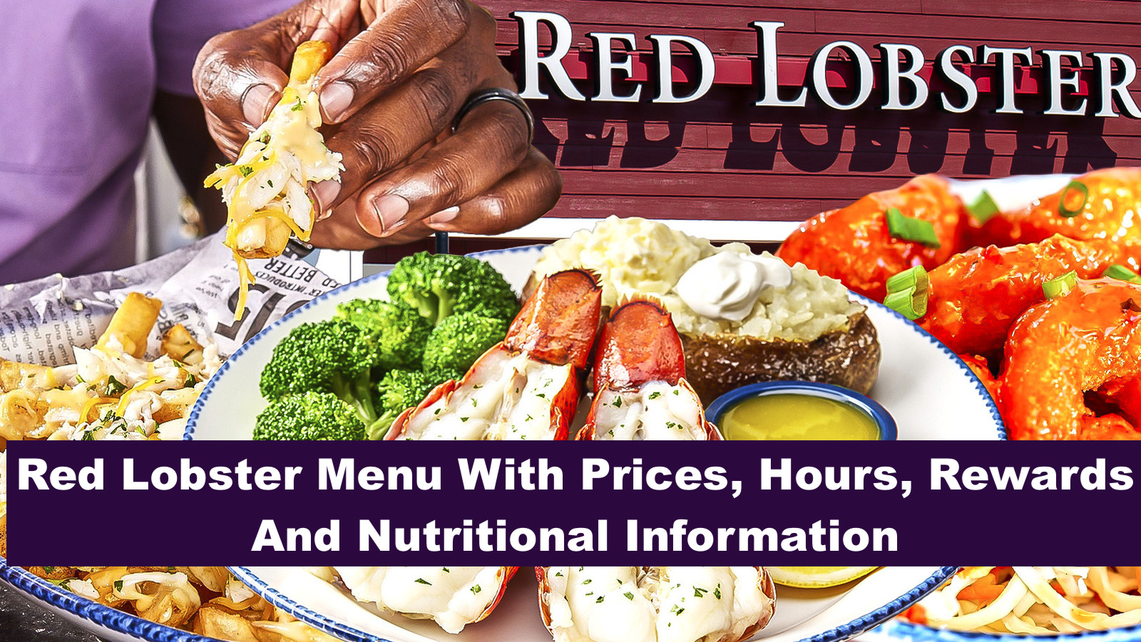 Red Lobster Menu With Prices, Hours, Rewards And Nutritional Information
