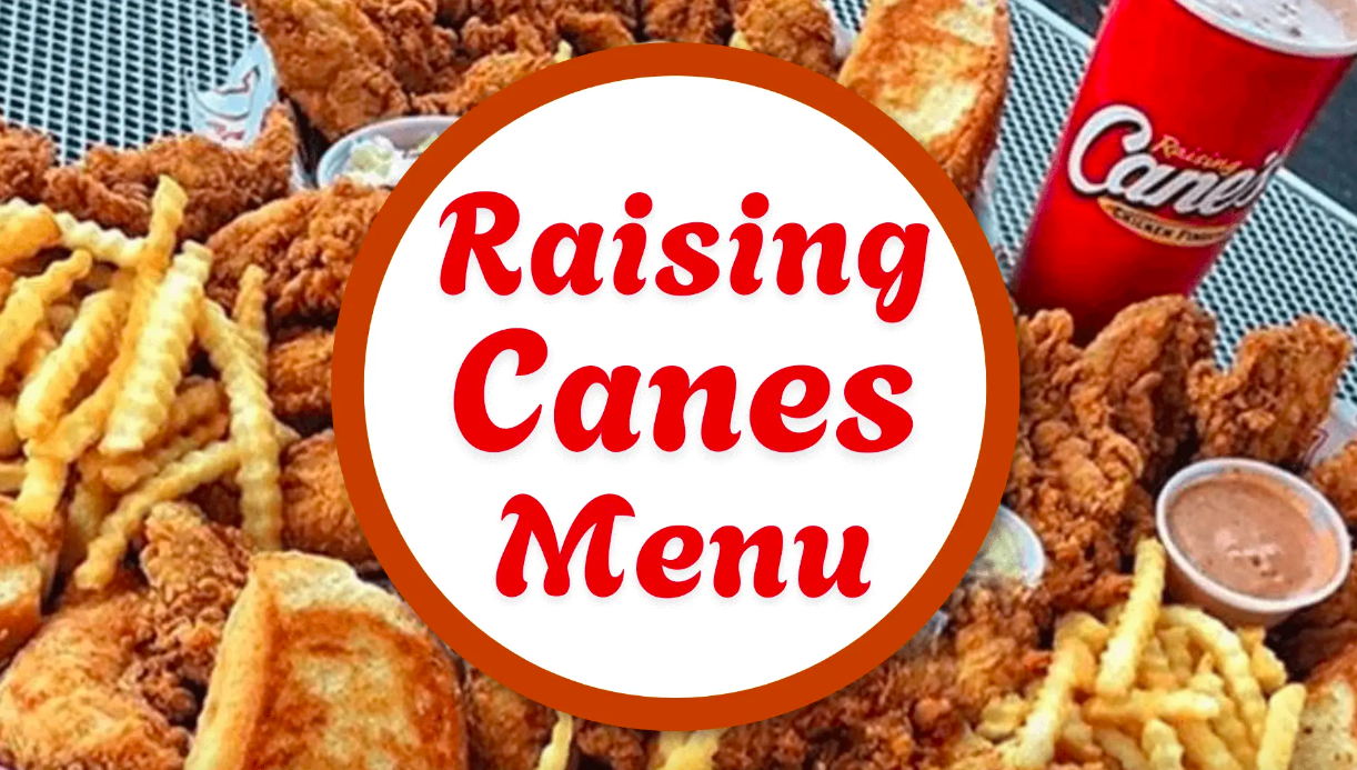 Raising Cane’s Menu