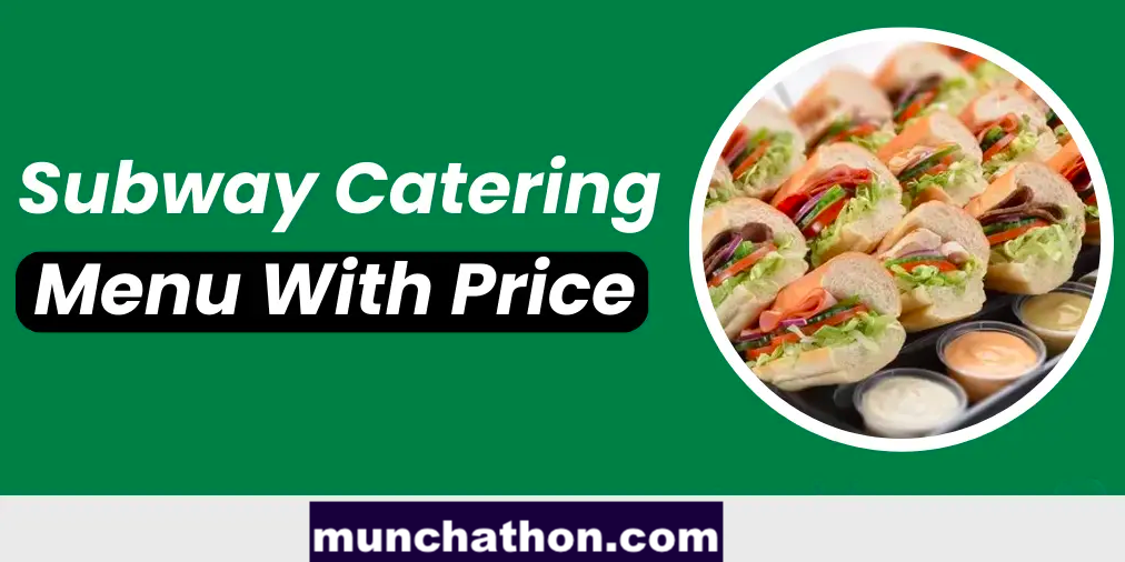 Subway Catering Menu