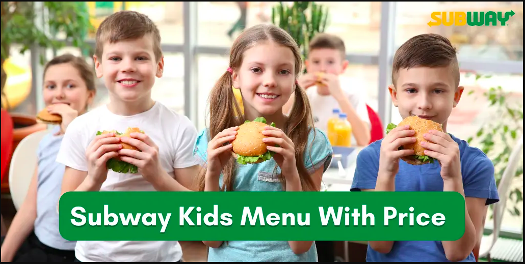 Subway Kids Meal Menu With Prices