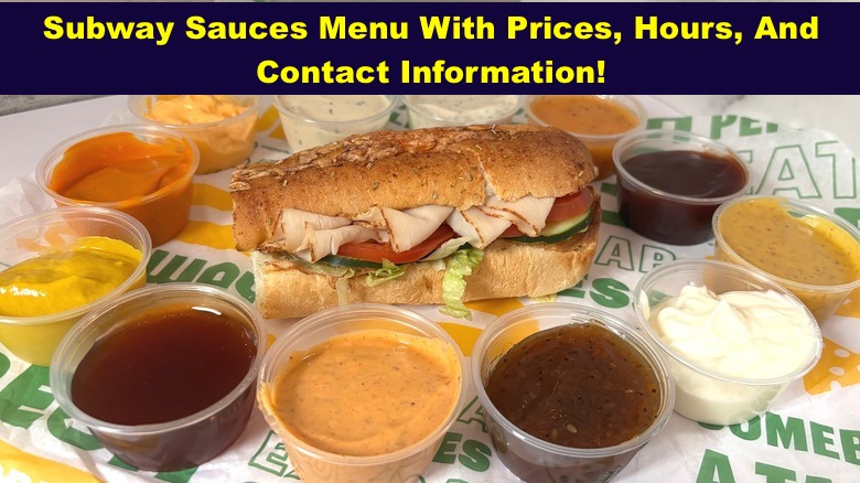 Subway Sauces Menu With Prices, Hours, And Contact Information!