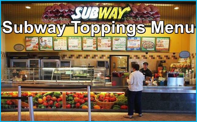 Subway Toppings Menu With Hours