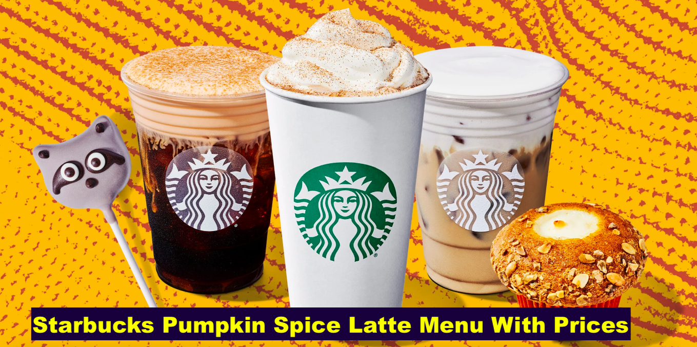 Starbucks Pumpkin Spice Latte Menu With Prices