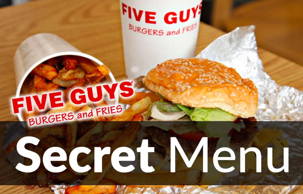 Five Guys Secret Menu Items With Prices